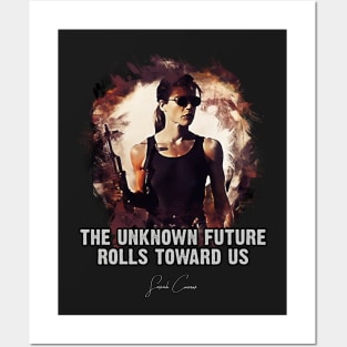 The Unknown Future - Sarah Connor Posters and Art